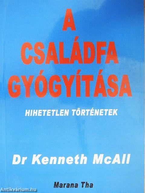 A családfa gyógyítása