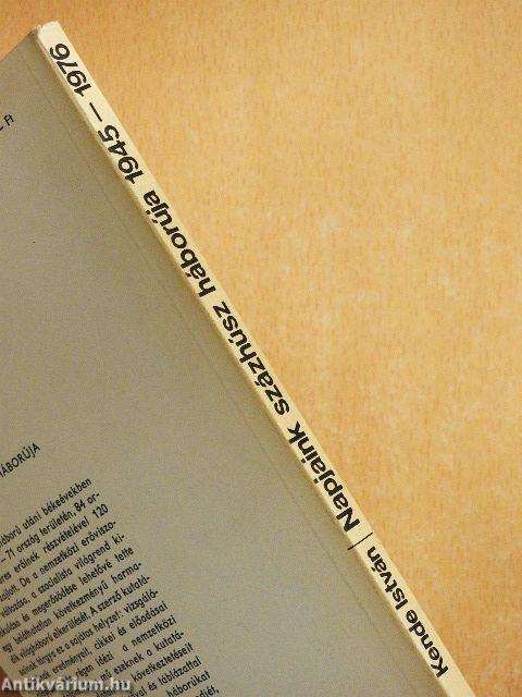 Napjaink százhúsz háborúja 1945-1976