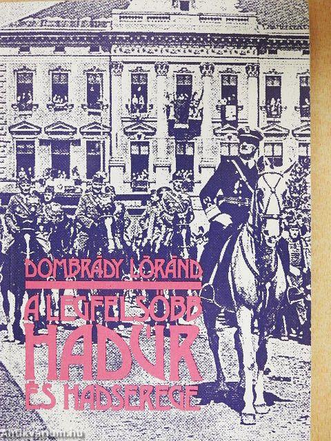 A legfelsőbb hadúr és hadserege