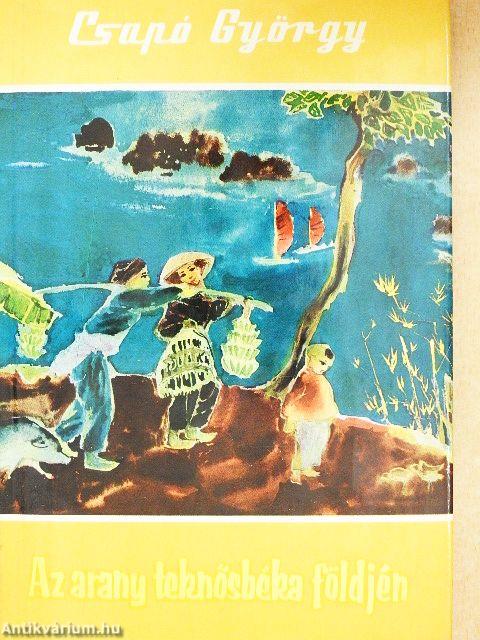 Az arany teknősbéka földjén