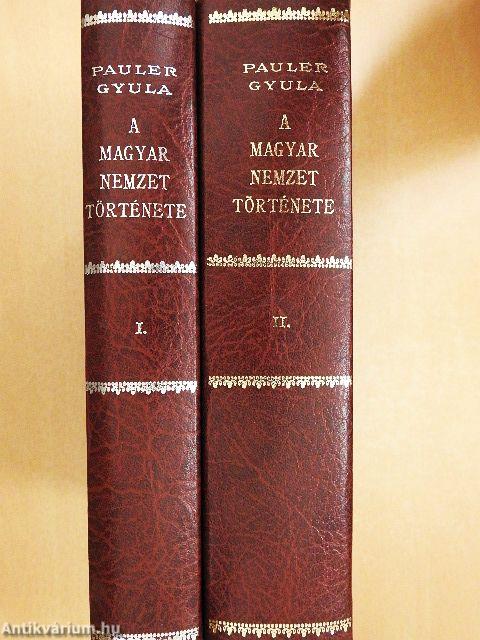 A magyar nemzet története az Árpádházi királyok alatt I-II.