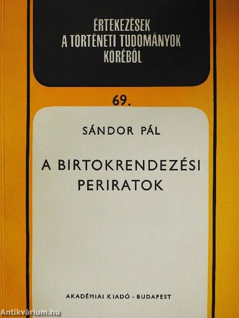 A birtokrendezési periratok