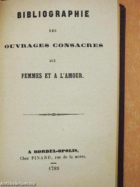 Hic et hec I./Le Magnétiseur Libertin/Le passions charnelles/Mylord Arsouille/Bibliographie des ouvrages consacres aux femmes et a l'amour