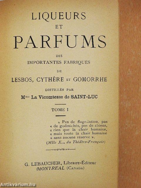 Liqueurs et parfums I-II. /Les modernes Aphrodites