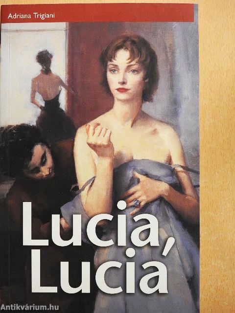 Lucia, Lucia