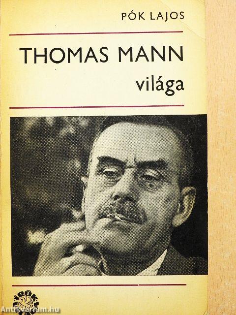 Thomas Mann világa