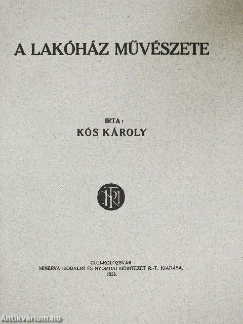 A lakóház művészete