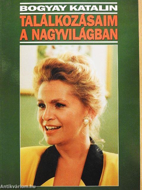 Találkozásaim a nagyvilágban