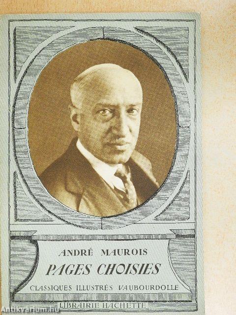 André Maurois Pages Choisies
