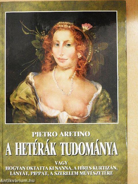 A hetérák tudománya