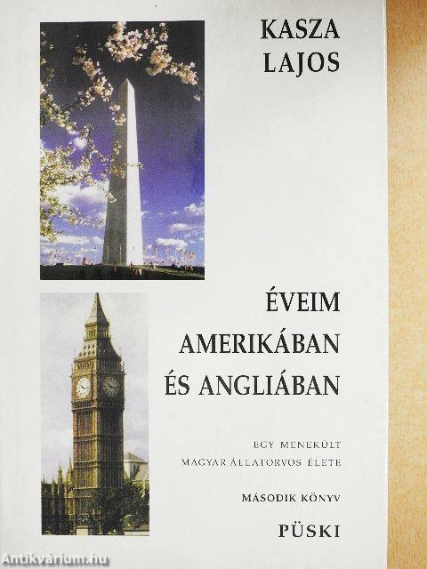 Éveim Amerikában és Angliában