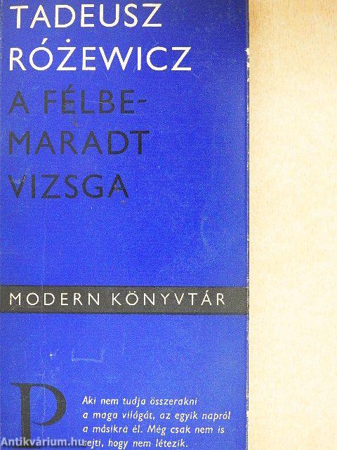 A félbemaradt vizsga