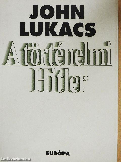 A történelmi Hitler