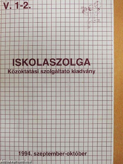 Iskolaszolga 1994. szeptember-október-1995. június