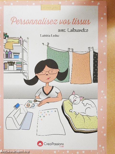 Personnalisez vos tissus