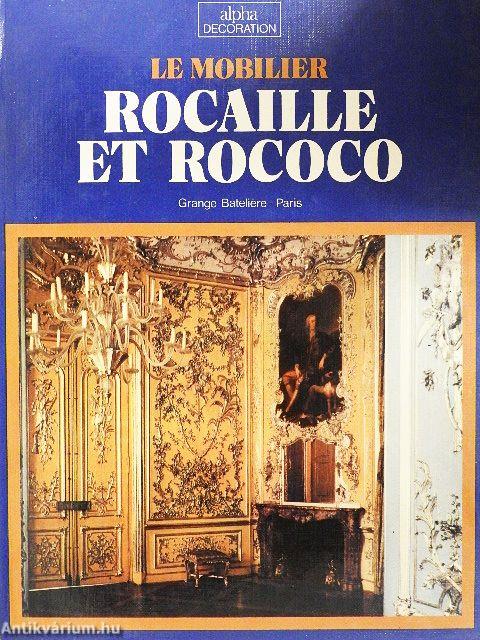 Le mobilier Rocaille et Rococo