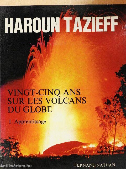 Vingt-cinq ans sur les volcans du Globe