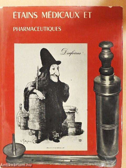 Étains médicaux et pharmaceutiques