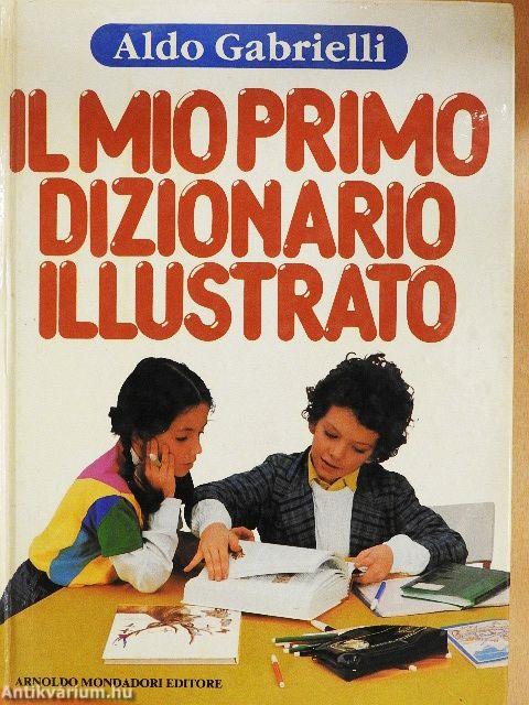 Il mio primo dizionario illustrato