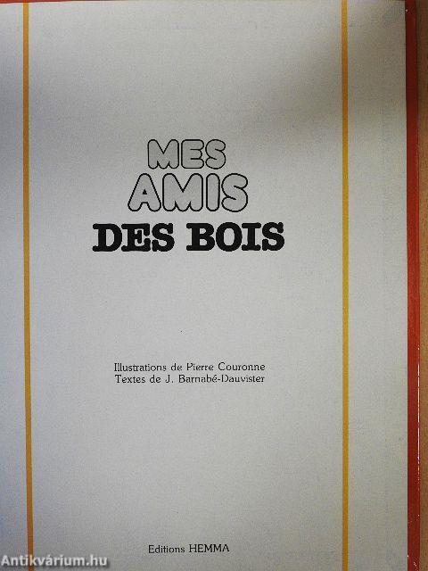 Mes amis des bois