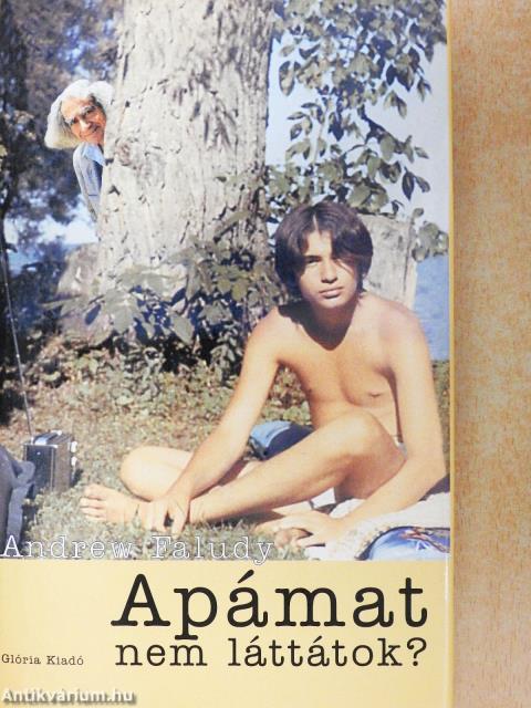 Apámat nem láttátok?