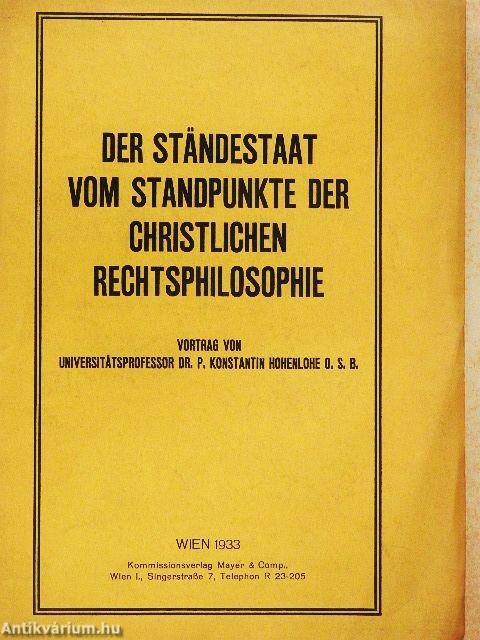 Der Ständestaat vom Standpunkte der christlichen Rechtsphilosophie