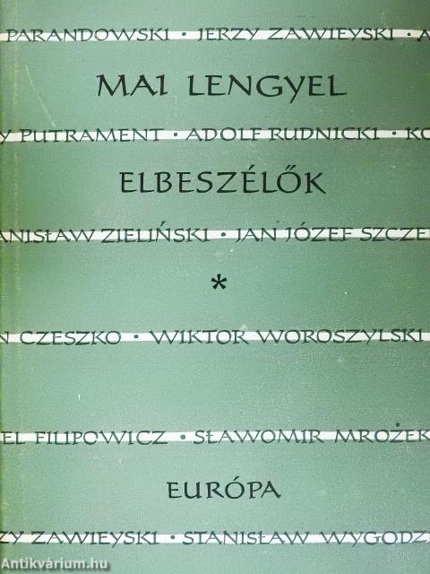 Mai lengyel elbeszélők