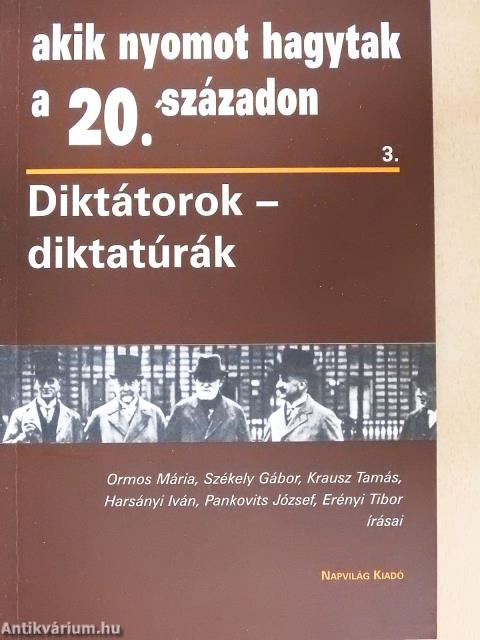 Diktátorok, diktatúrák