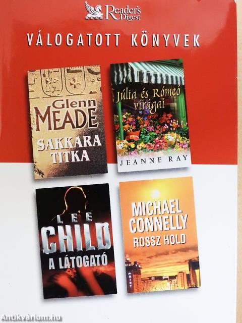 Sakkara titka/Júlia és Rómeó virágai/A látogató/Rossz Hold