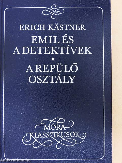 Emil és a detektívek/A repülő osztály