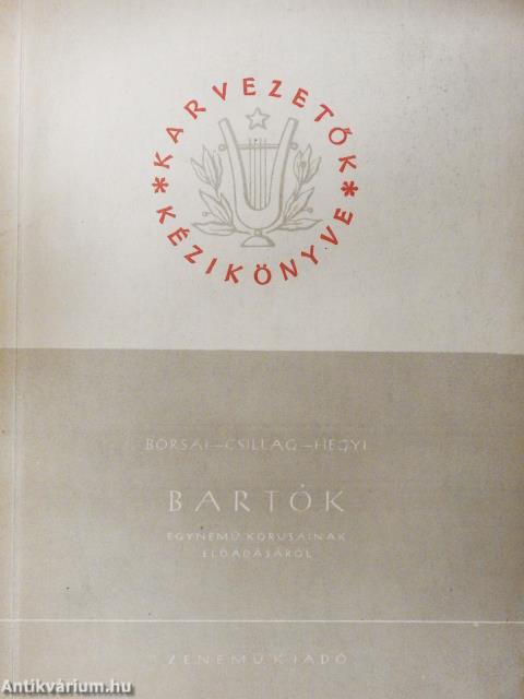 Bartók egynemű kórusaink előadásáról