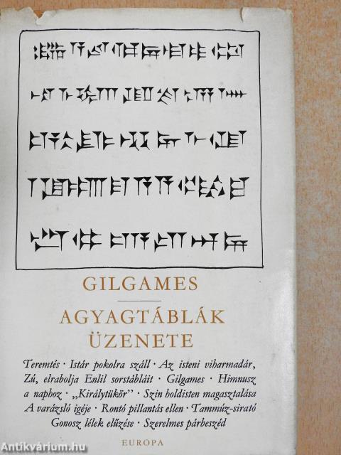 Gilgames/Agyagtáblák üzenete
