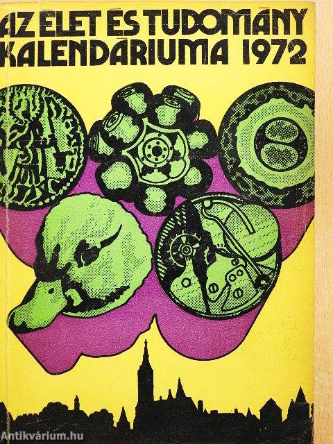 Az Élet és Tudomány Kalendáriuma 1972