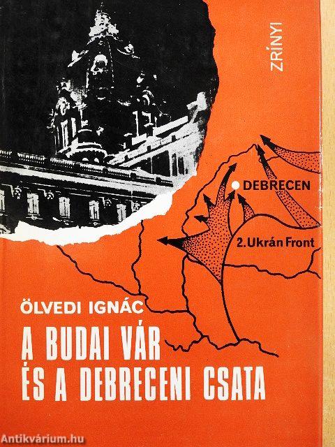 A Budai Vár és a debreceni csata