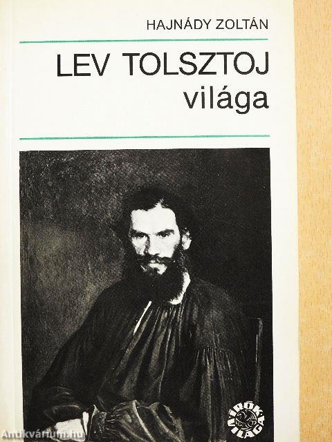Lev Tolsztoj világa