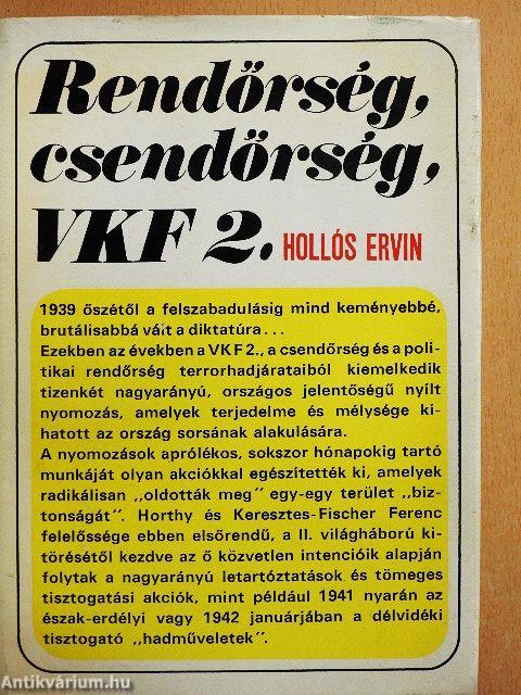 Rendőrség, csendőrség, VKF 2.