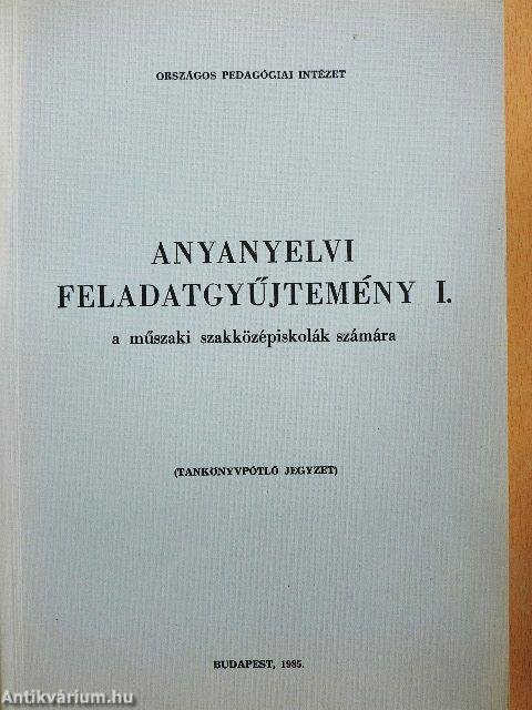 Anyanyelvi feladatgyűjtemény I. 