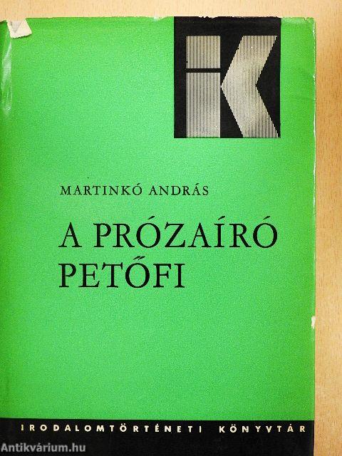 A prózaíró Petőfi és a magyar prózastílus fejlődése