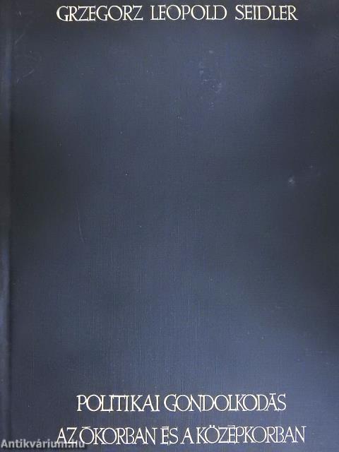 Politikai gondolkodás az ókorban és a középkorban