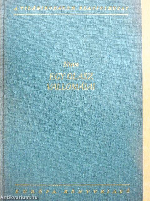 Egy olasz vallomásai I-II.