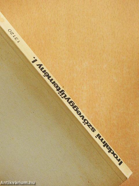 Irodalmi szöveggyűjtemény I.