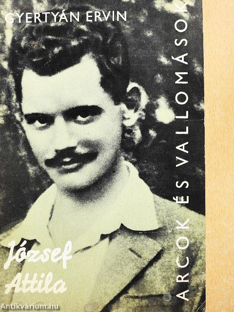 József Attila alkotásai és vallomásai tükrében