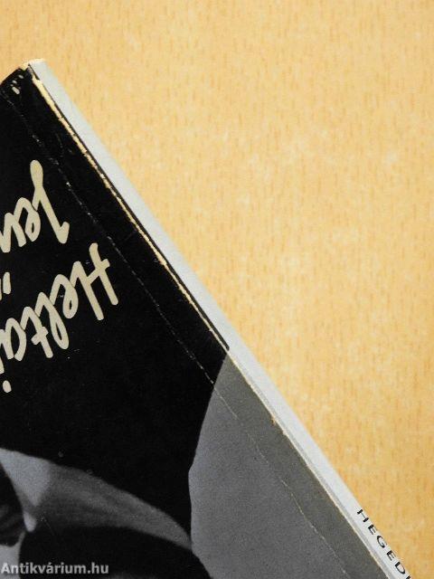 Heltai Jenő alkotásai és vallomásai tükrében