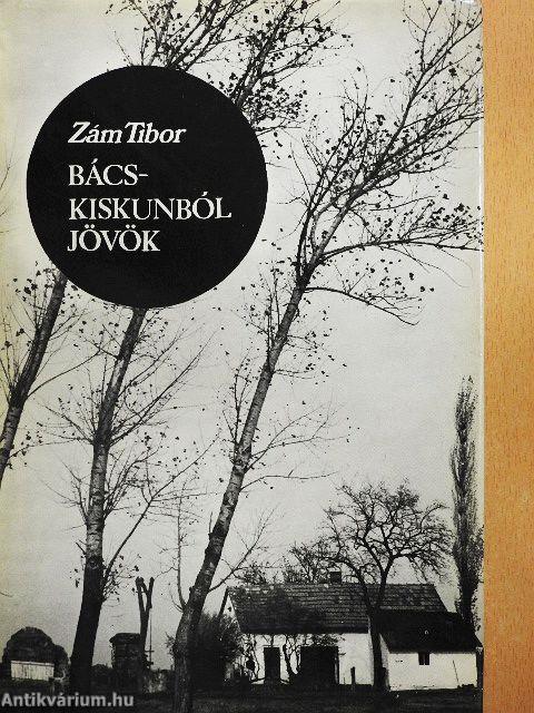 Bács-Kiskunból jövök