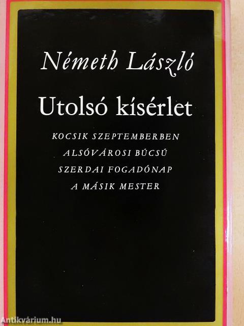 Utolsó kísérlet I-II.