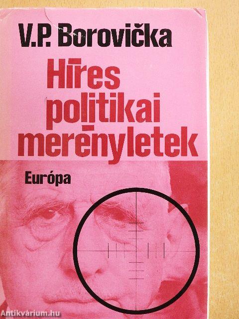 Híres politikai merényletek
