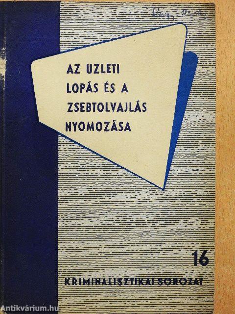 Az üzleti lopás és a zsebtolvajlás nyomozása