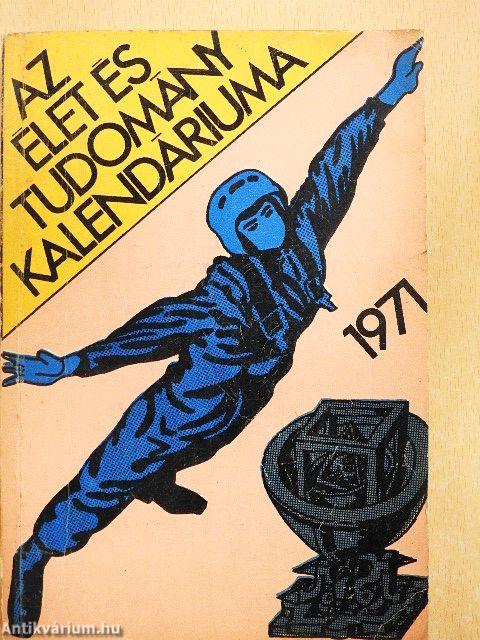 Az Élet és Tudomány Kalendáriuma 1971