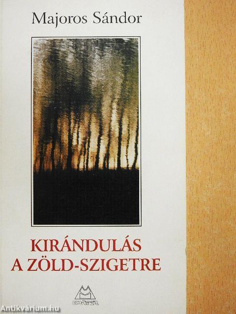 Kirándulás a Zöld-szigetre