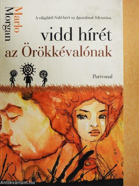 Vidd hírét az Örökkévalónak